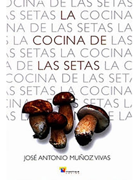 Mushroom Cooking: Master Recipes & Basque Cuisine Mushroom Cooking: Master Recipes & Basque Cuisine