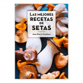 Las mejores recetas de setas