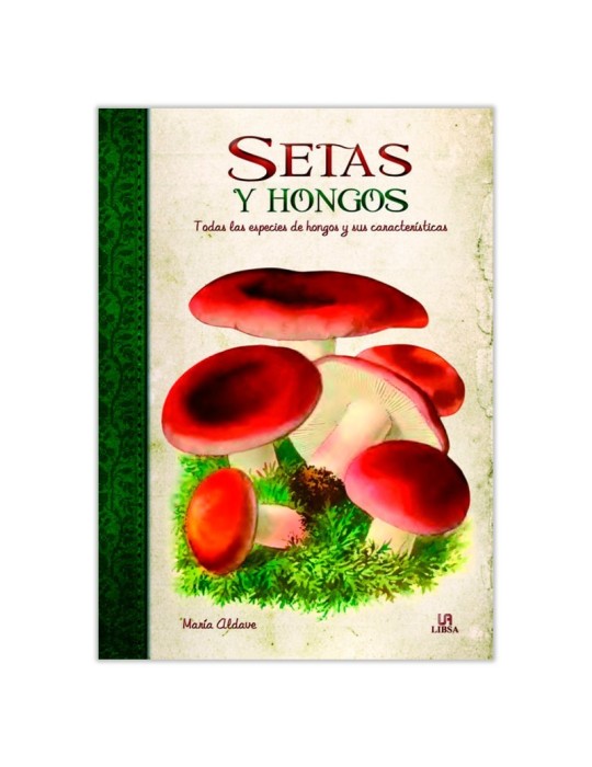 Guía de Setas y Hongos - Micología y Recetas