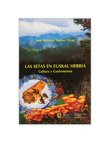 Guia de Cogumelos do País Basco - Cultura e Gastronomia