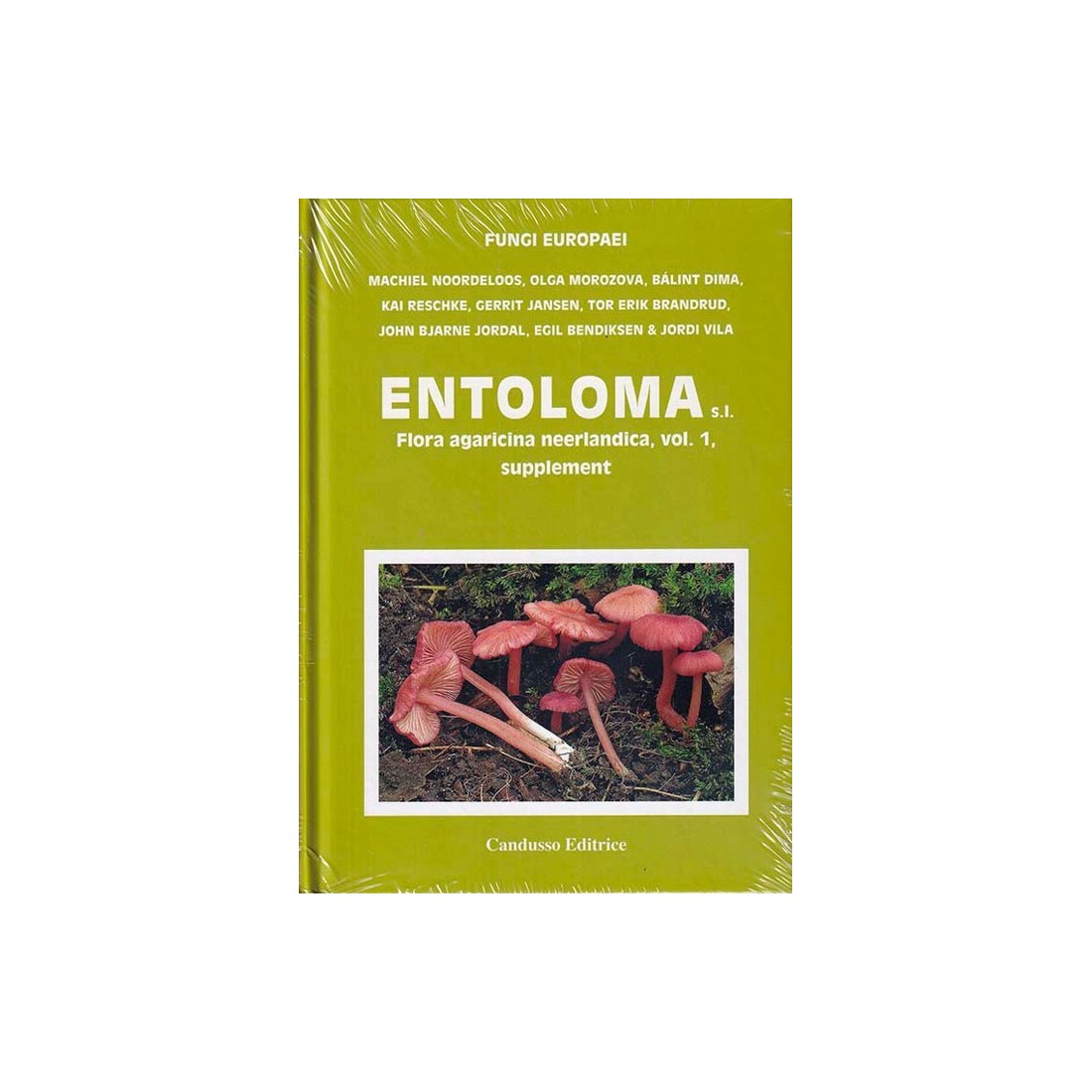 Guide Champignons Entoloma - Serie FUNGI EUROPAEI Guide Champignons Entoloma - Serie FUNGI EUROPAEI