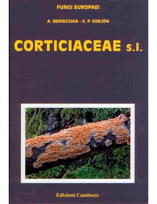 Serie FUNGI EUROPAEI: Corticiaceae Europeas Detalladas