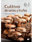 Cultivo de Cogumelos e Trufas - M. GARCÍA ROLLÁN