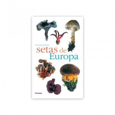 Setas de Europa. Naturaleza y flora