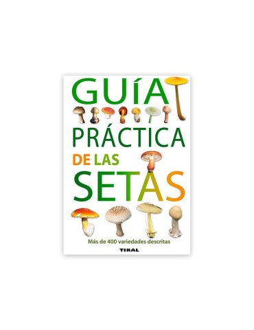 Practical Guide to Mushrooms (Practical Guides)