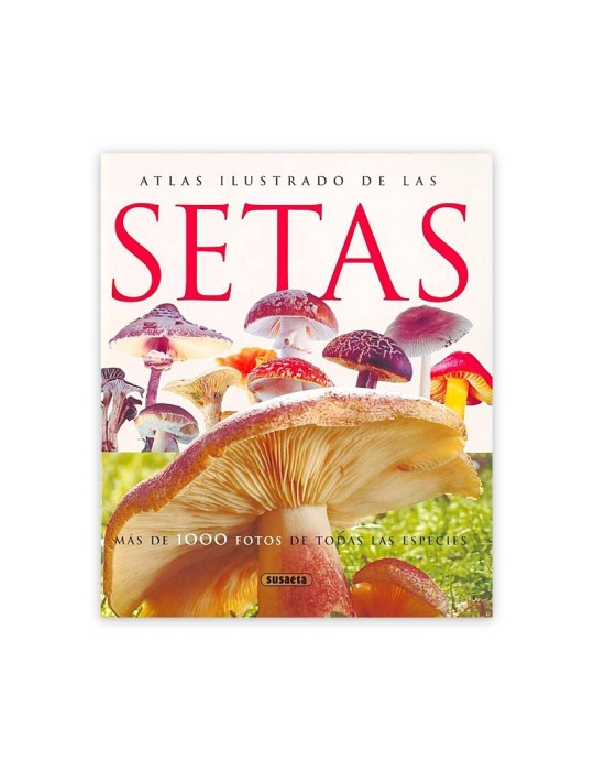 Illustrated atlas of mushrooms