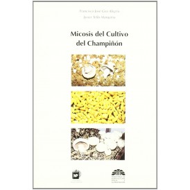 Micosis del cultivo del champiñón F. J. GEA ALEGRÍA y J. TELLO MARQUINA