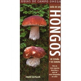 Guía de los hongos de España y de Europa E. GERHARDT