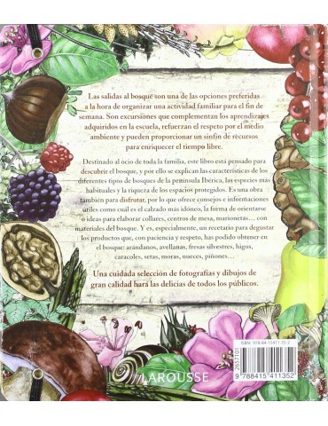 El Bosque. Descubrir, disfrutar y degustar A. LAPORTE y T. MONNE y A. VAN GINKEL 2