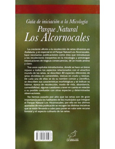 Guía de iniciación a la Micología. Parque Natural Los Alcornocales M. BECERRA PARRA y E. ROBLES DOMINGUEZ 2
