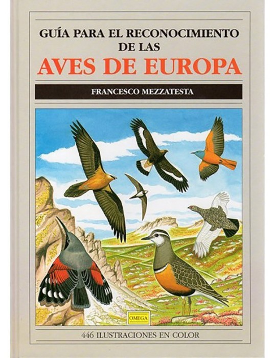Guia Aves Europa F. Mezzatesta - Identifique 400 Espécies Guia Aves Europa F. Mezzatesta - Identifique 400 Espécies