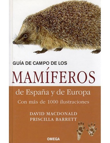 Guia de Campo Mamíferos Espanha Europa - D. MacDonald,...