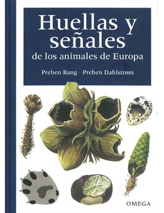 Guida Tracce Animali Europa - Identifica Impronte e Segni Guida Tracce Animali Europa - Identifica Impronte e Segni