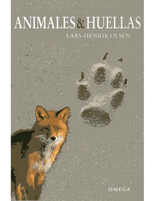 Animales y Huellas Olsen - Guía de Rastreo Natural Animales y Huellas Olsen - Guía de Rastreo Natural