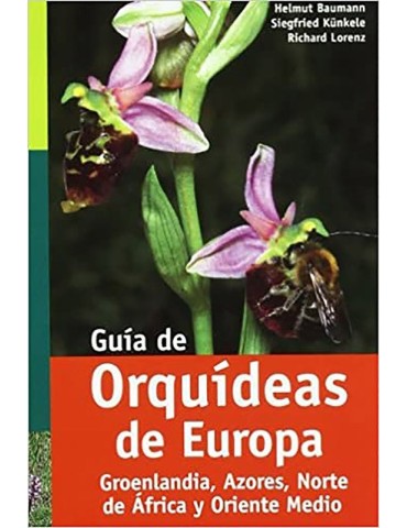 Guide Orchidées Europe Groenland Açores Afrique Nord...