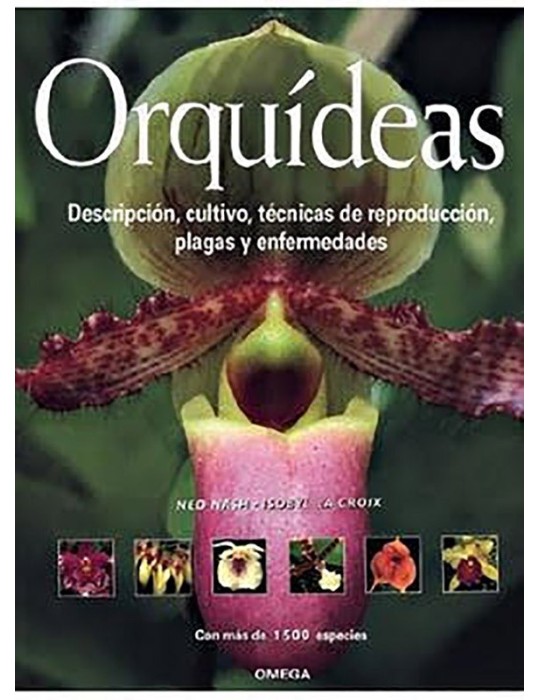 ORQUÍDEAS N. Nash / I. La Croix - Guía Completa de Cultivo ORQUÍDEAS N. Nash / I. La Croix - Guía Completa de Cultivo