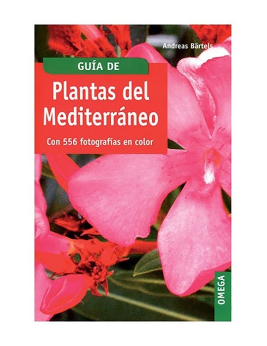 Guia Plantas Mediterrâneo A. Bärtels - Identificação Visual Guia Plantas Mediterrâneo A. Bärtels - Identificação Visual